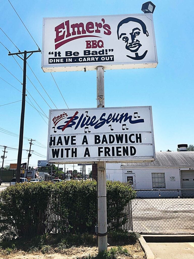 The sign at Elmer’s BBQ, home of the “Badwich.”
